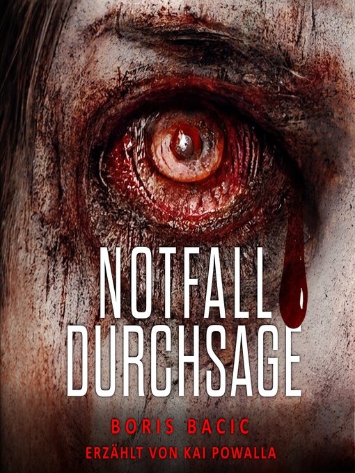 Title details for Notfalldurchsage by Boris Bacic - Available